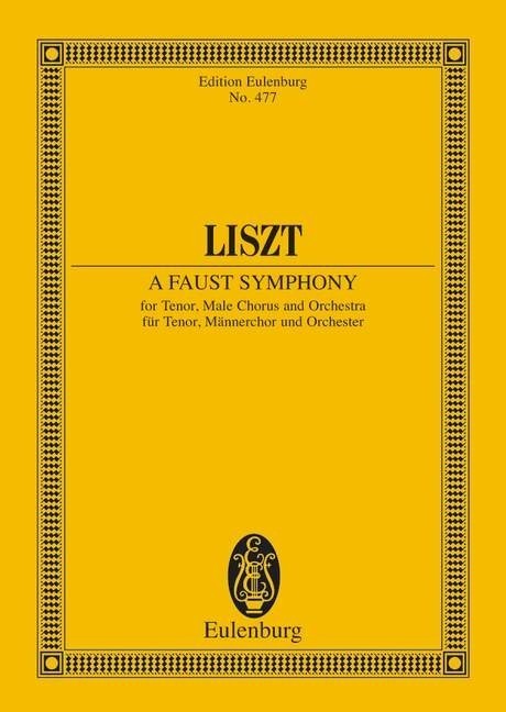 Liszt: A Faust Symphony (Study Score) published by Eulenburg